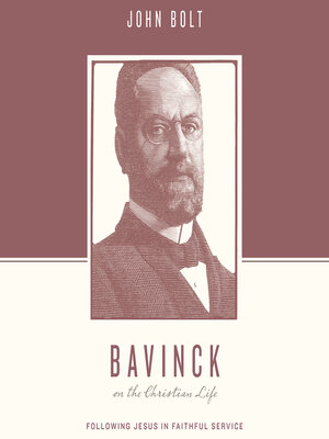 cover image of Bavinck on the Christian Life